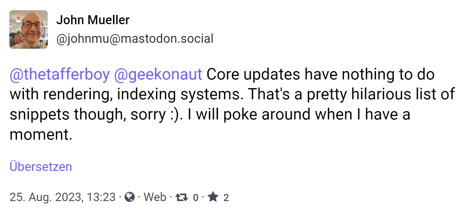 Google Core Updates haben nichts mit dem Rendern oder Indexieren zu tun - John Müller auf Mastodon