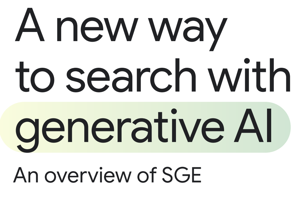 Google Search Generative Experience (SGE)